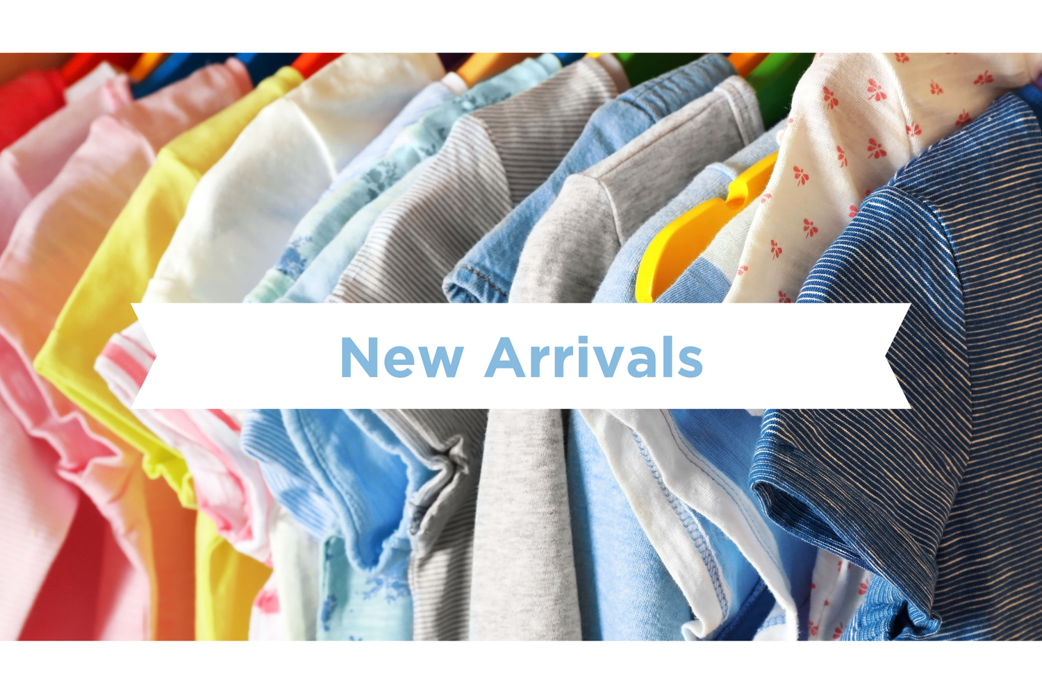 New Arrivals